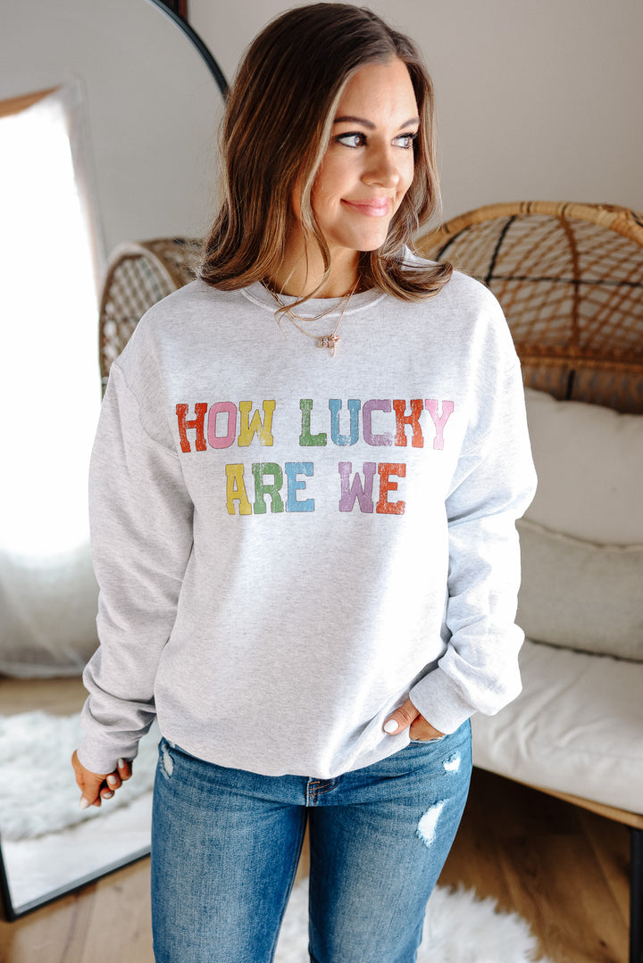 Colorful How Lucky Are We Crewneck Sweatshirt - Ash Grey