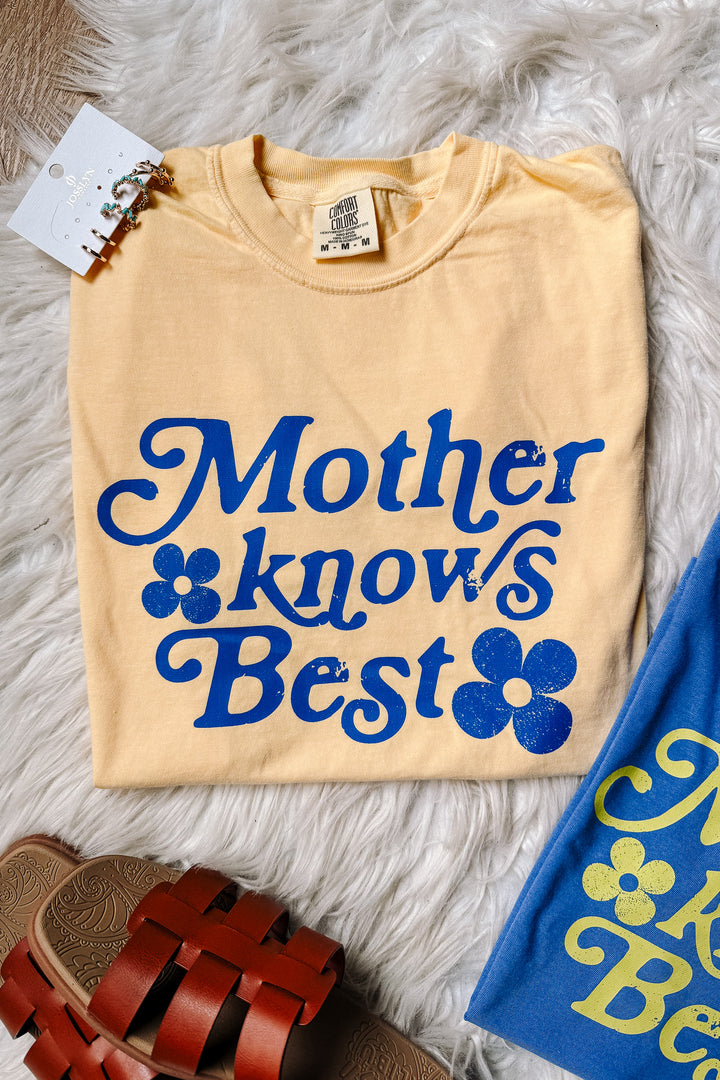 Mother Knows Best Graphic Tee - Butter