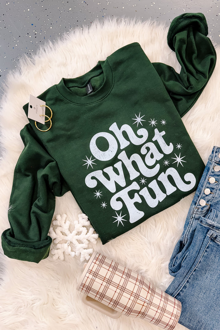 Oh What Fun Sweatshirt - Forest Green