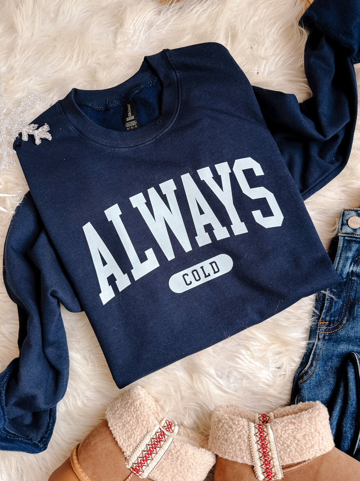 Always Cold Graphic Sweatshirt - Navy
