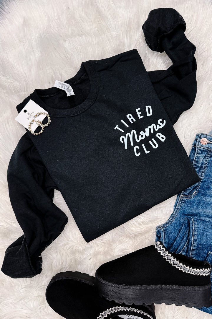 Tired Moms Club Sweatshirt - Black